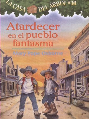 cover image of Atardecer en el pueblo fantasma